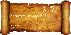 Krauter Tihamér névjegykártya